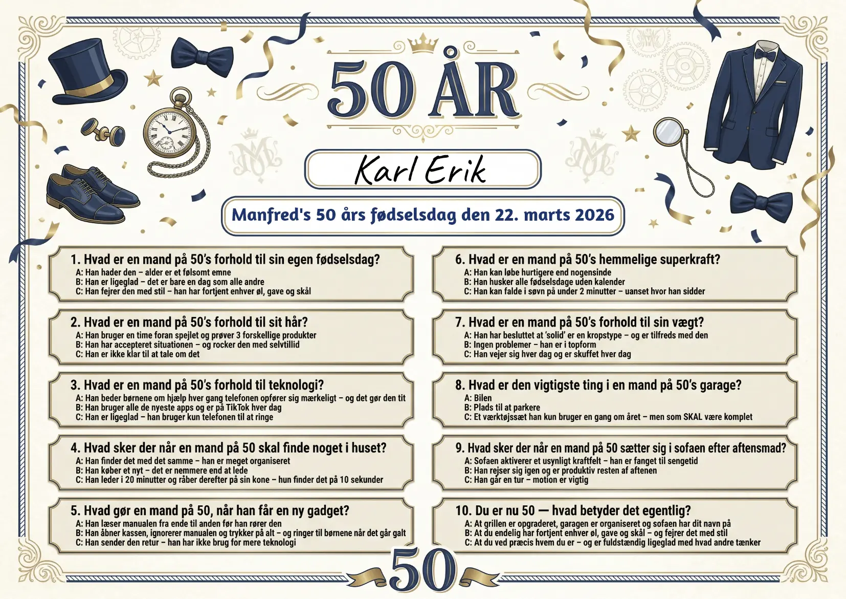 Dækkeserviet til 50 års fødselsdag mand med sjov quiz om livet som 50-årig mand, fås i 3 designs: sofa og humor, klassisk gentleman og sort guld med whisky