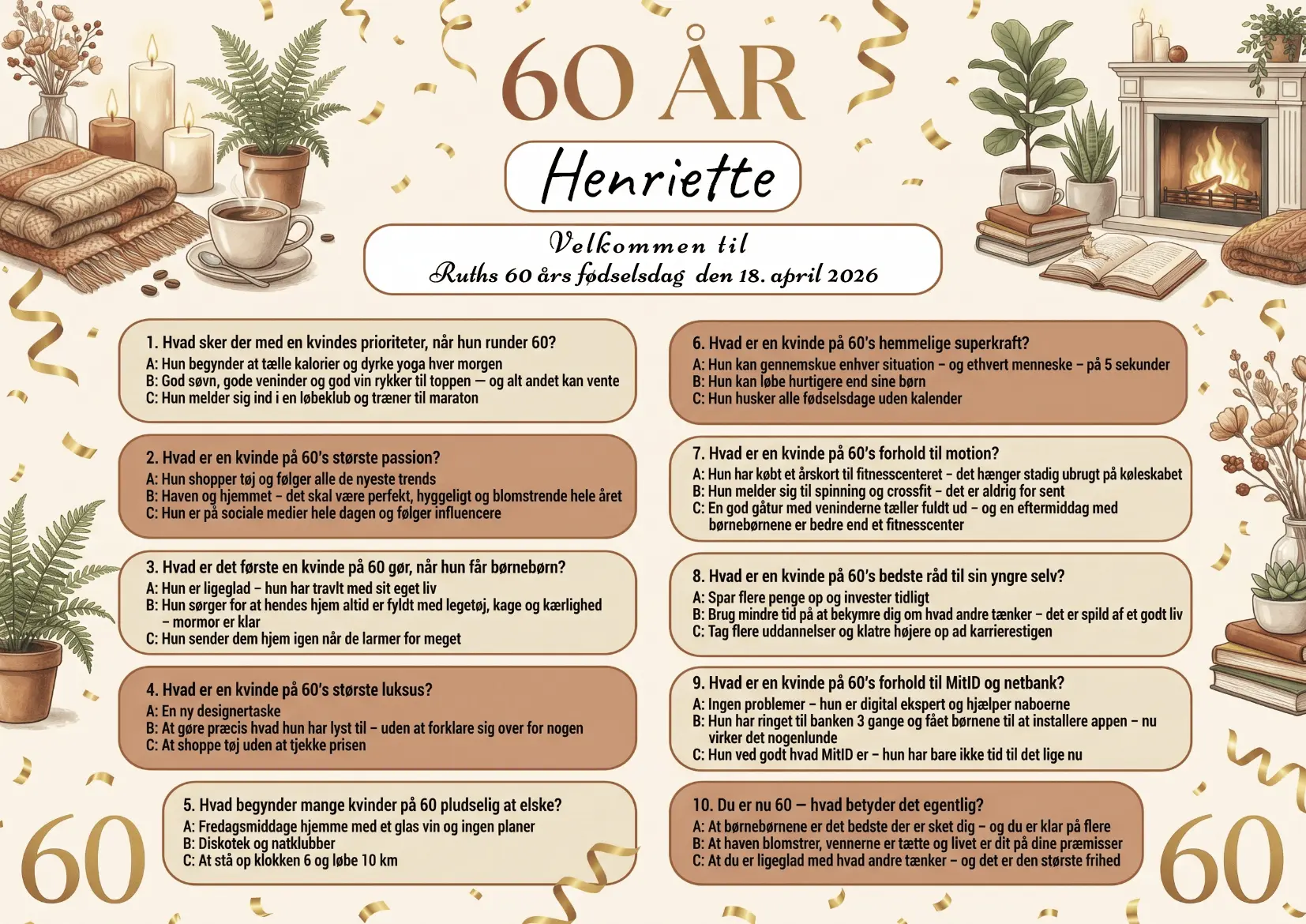Dækkeserviet til 60 års fødselsdag kvinde med sjov quiz om livet som 60-årig kvinde, fås i 3 designs: farverig mormor, hygge boho og mørke blomster