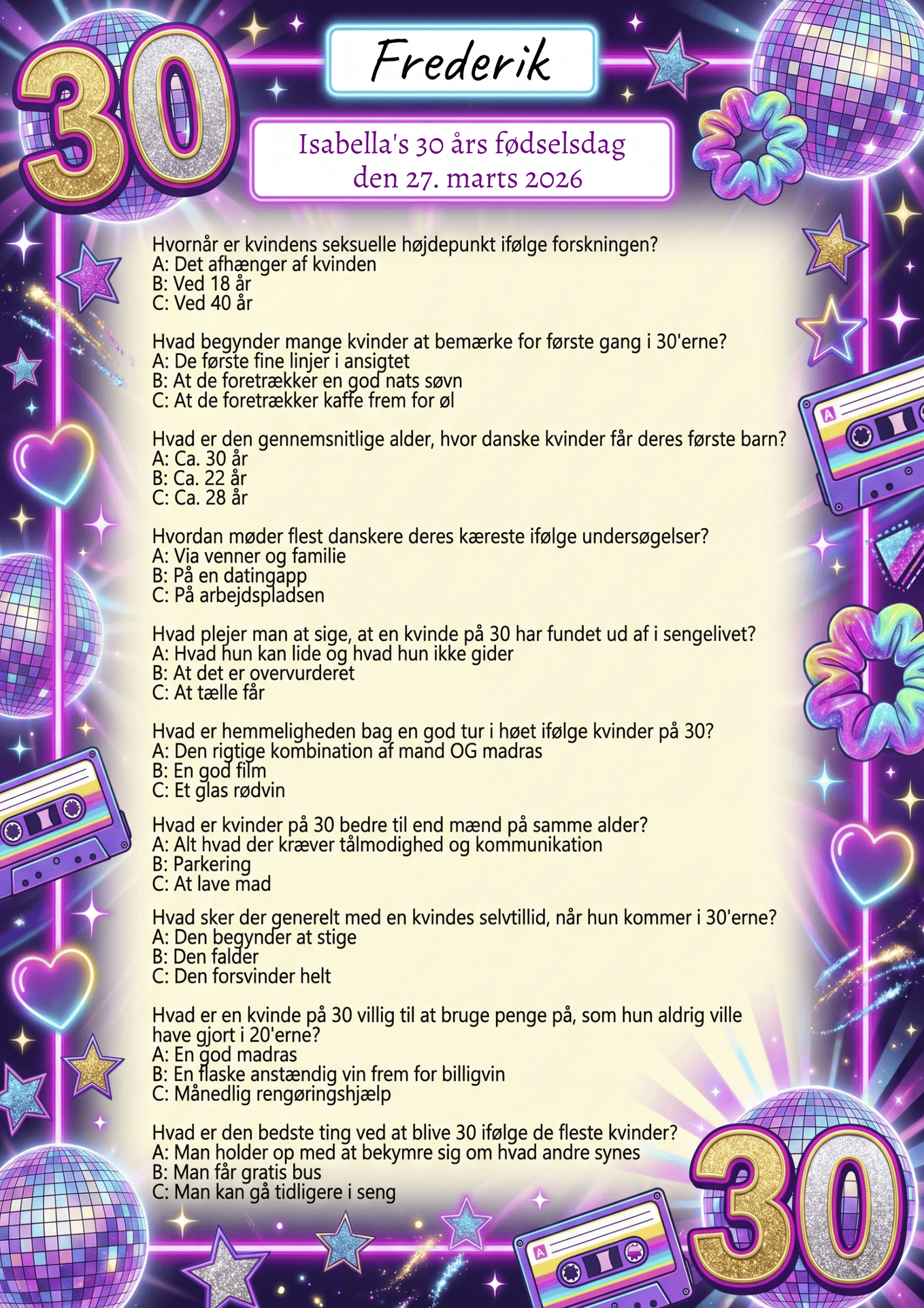 Quiz til 30 års fødselsdag på A4 om det at blive 30 år, fås i 3 designs: retro disco, elegant rosa og hyggelig tegneserie