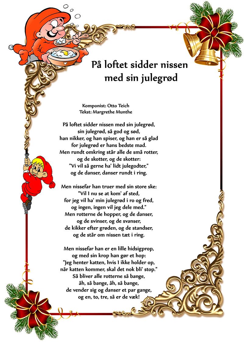 På loftet sidder nissen med sin julegrød – julesang